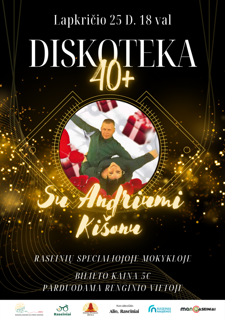 Diskoteka 40+ - Raseinių rajono kultūros centras