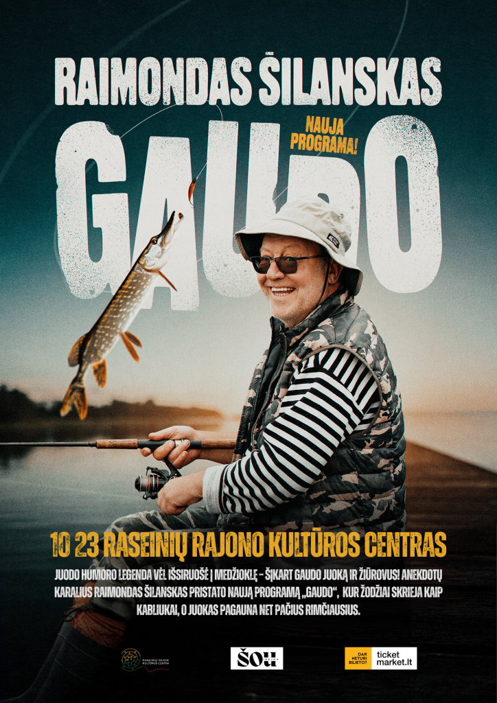 Nauja programa Raimondas Šilanskas GAUDO | Raseiniai - Raseinių rajono kultūros centras